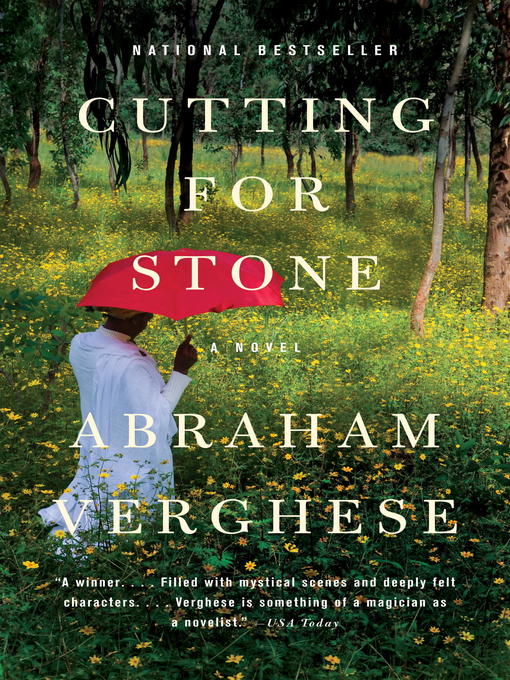 Abraham Verghese创作的Cutting for Stone作品的详细信息 - 需进入等候名单